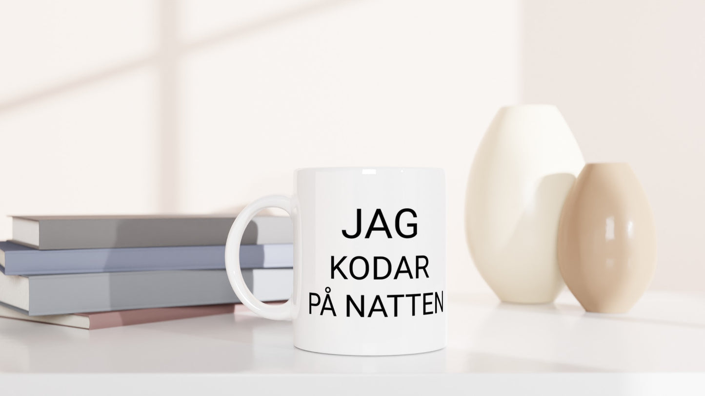 Sena Nätter 3 - Perfekt mugg för nattliga programmerare.