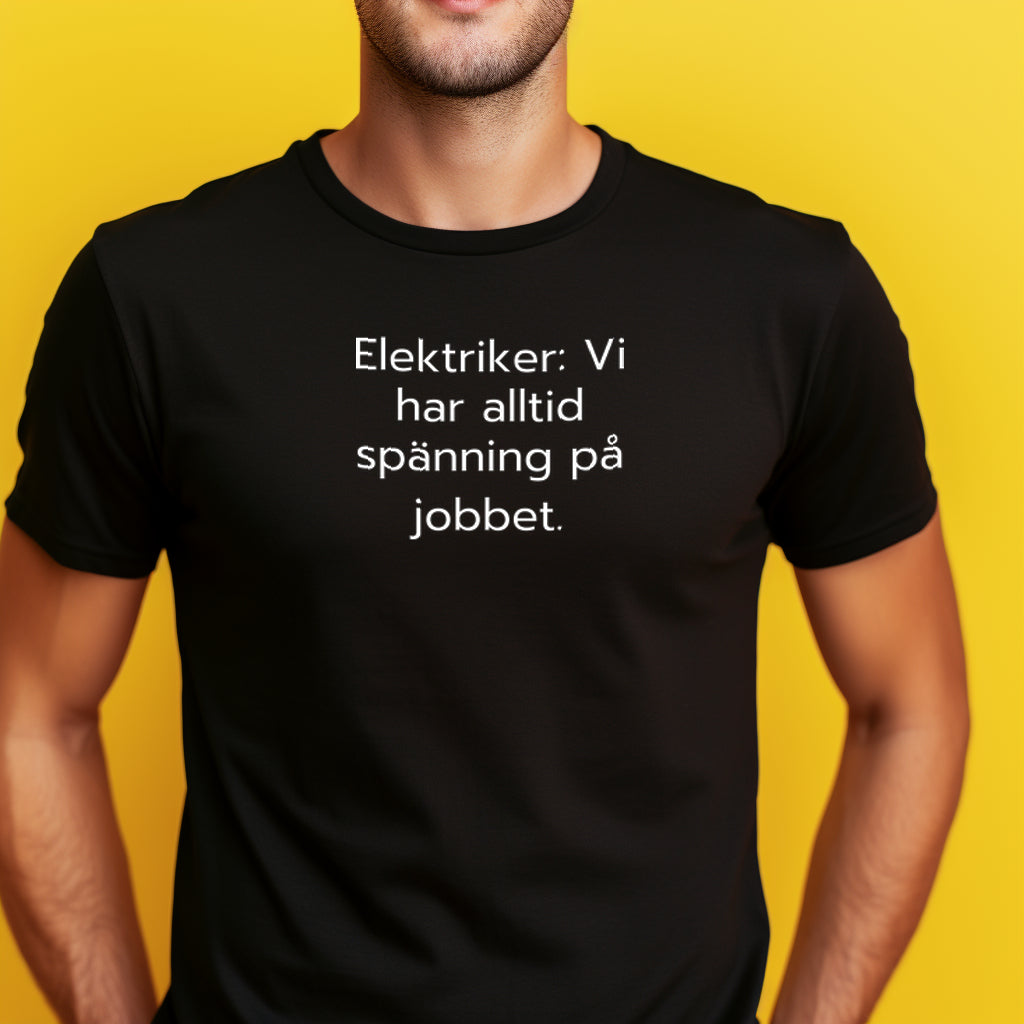 Spänning Jobb T-shirt
