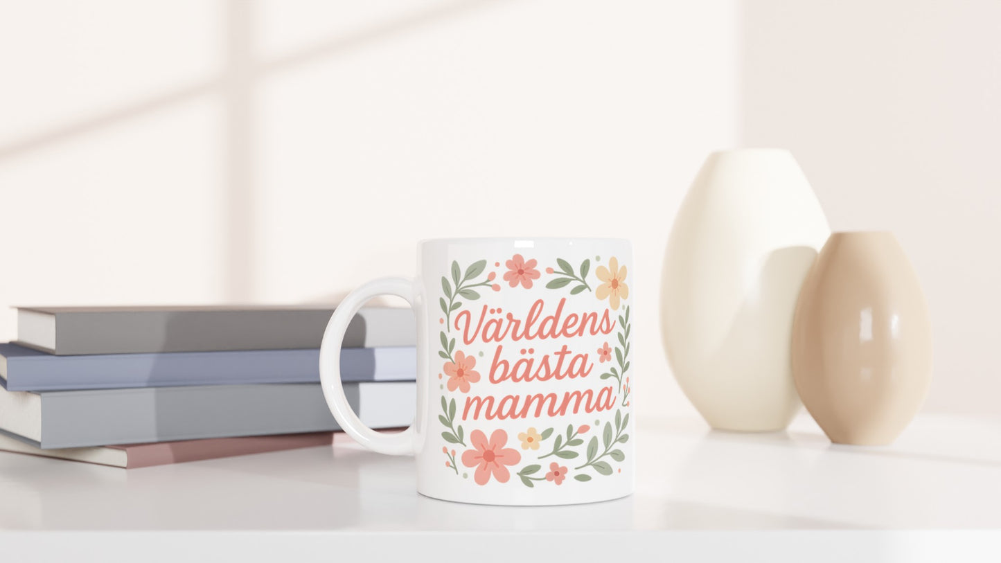 Mugg för mamma med blommor och texten 'Världens bästa mamma'. Romantisk och kärleksfull design.