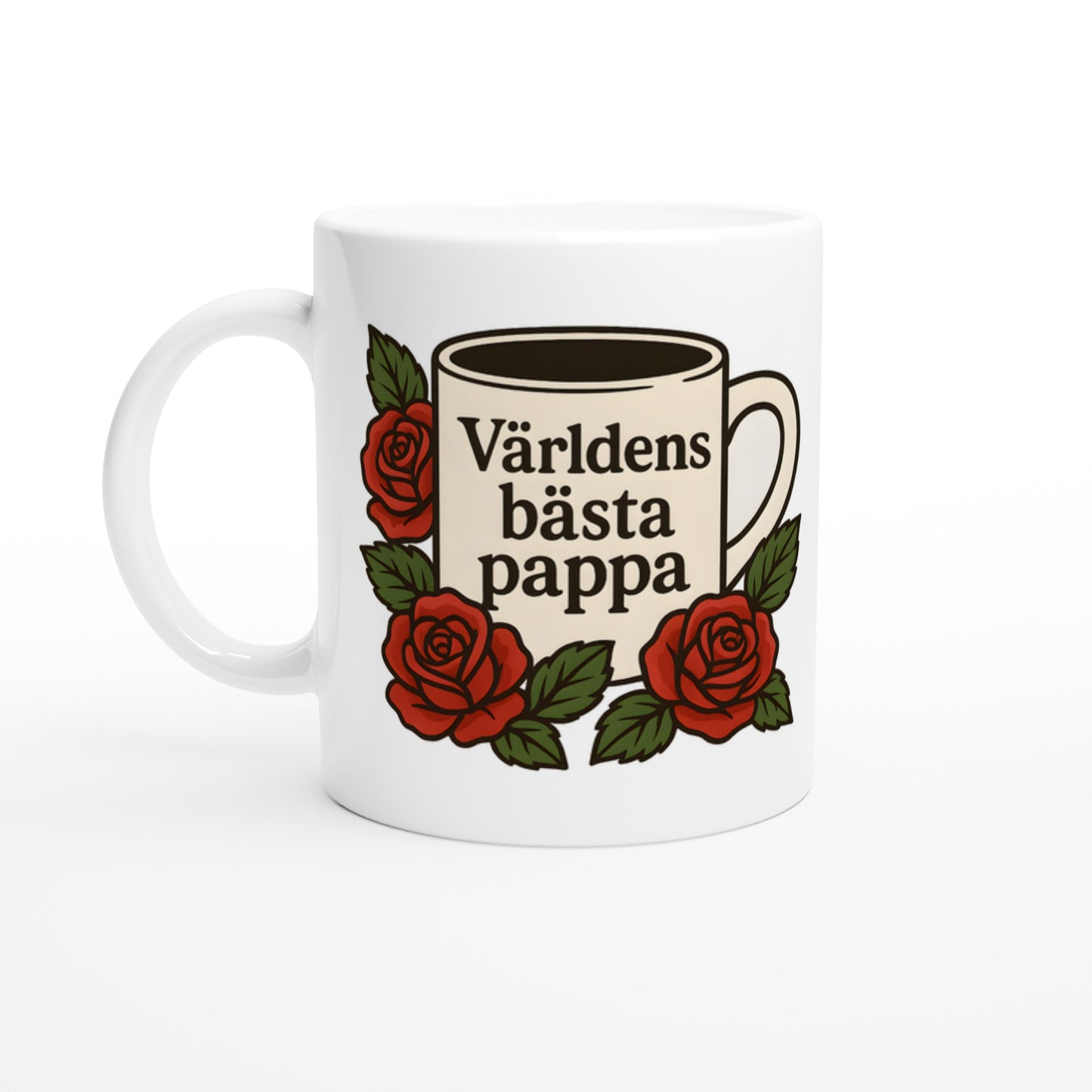 Stilren mugg med elegant typografi och rosor, perfekt för den tidlösa pappan. Enkelt och kraftfullt budskap.
