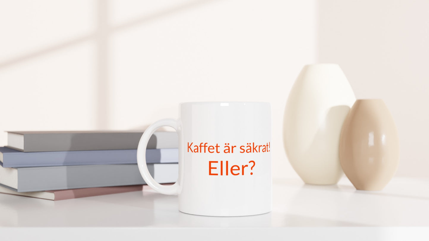 Säkrad kaffe för säkerhetsmedvetna kaffedrickare. Dubbelkolla alltid innan första koppen!