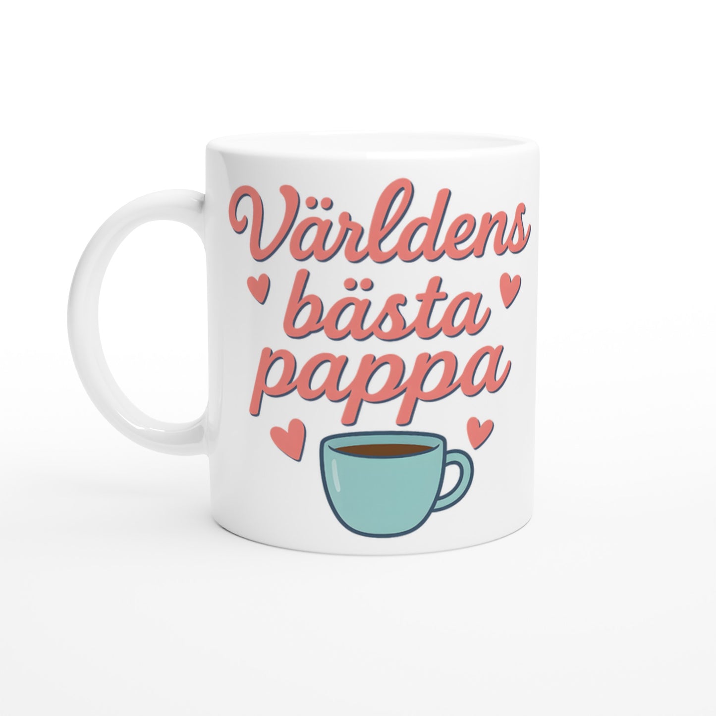 Mugg med texten 'Världens bästa pappa' i mjuka bokstäver. Perfekt present till fars dag!