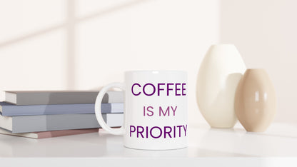 Kaffe Prioritering - en rolig påminnelse om vikten av kaffe.