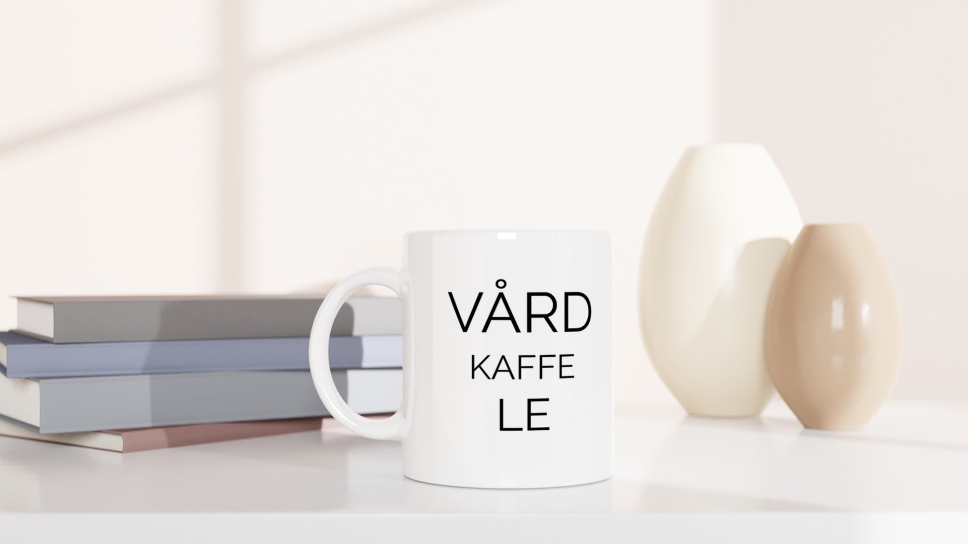 Vård, Kaffe, Le - för sjuksköterskor som alltid sprider glädje i vardagen.