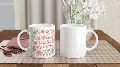 Mugg för mamma med blommor och texten 'Världens bästa mamma'. Romantisk och kärleksfull design.