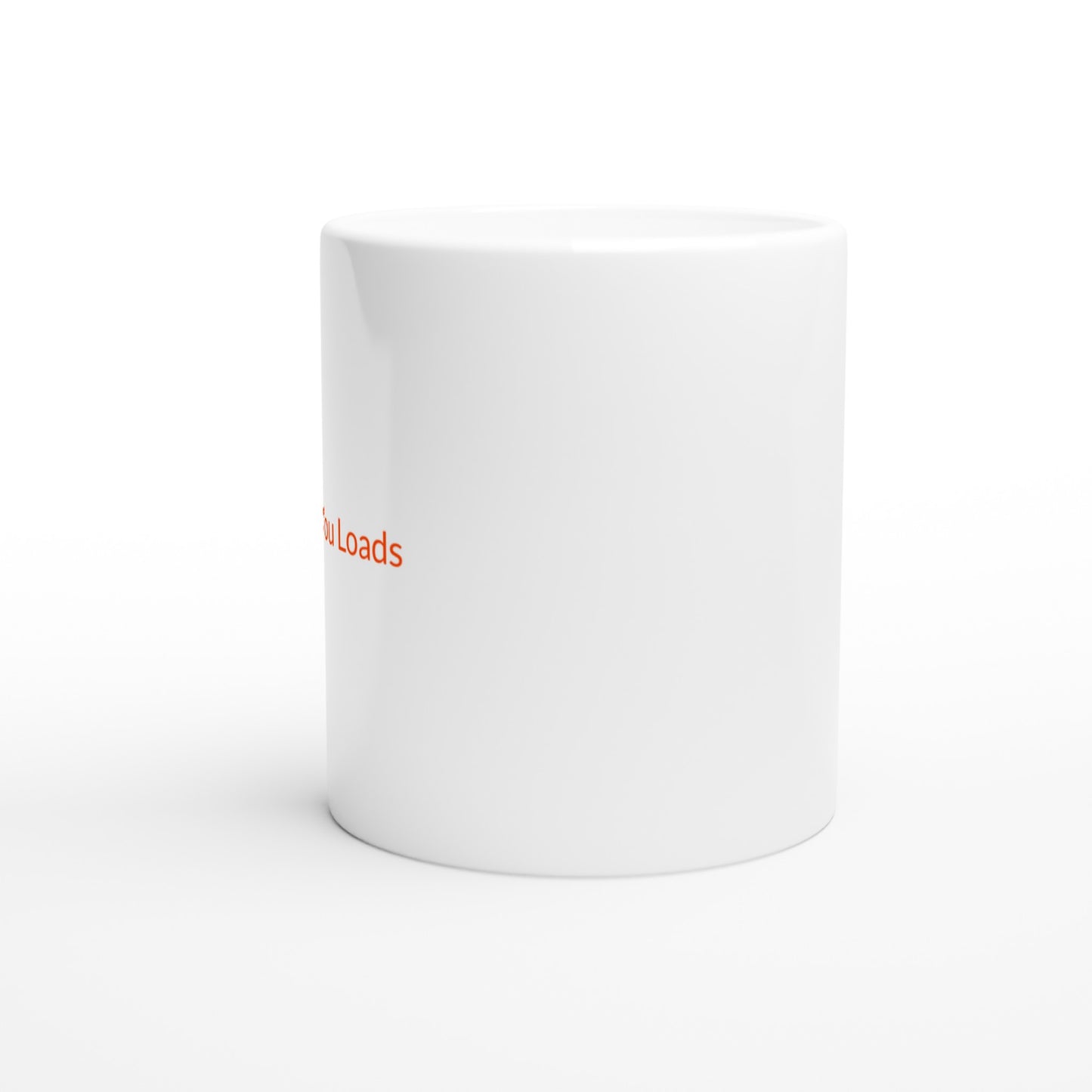 Kärleksfullt uttryck på en mugg - Love You Loads