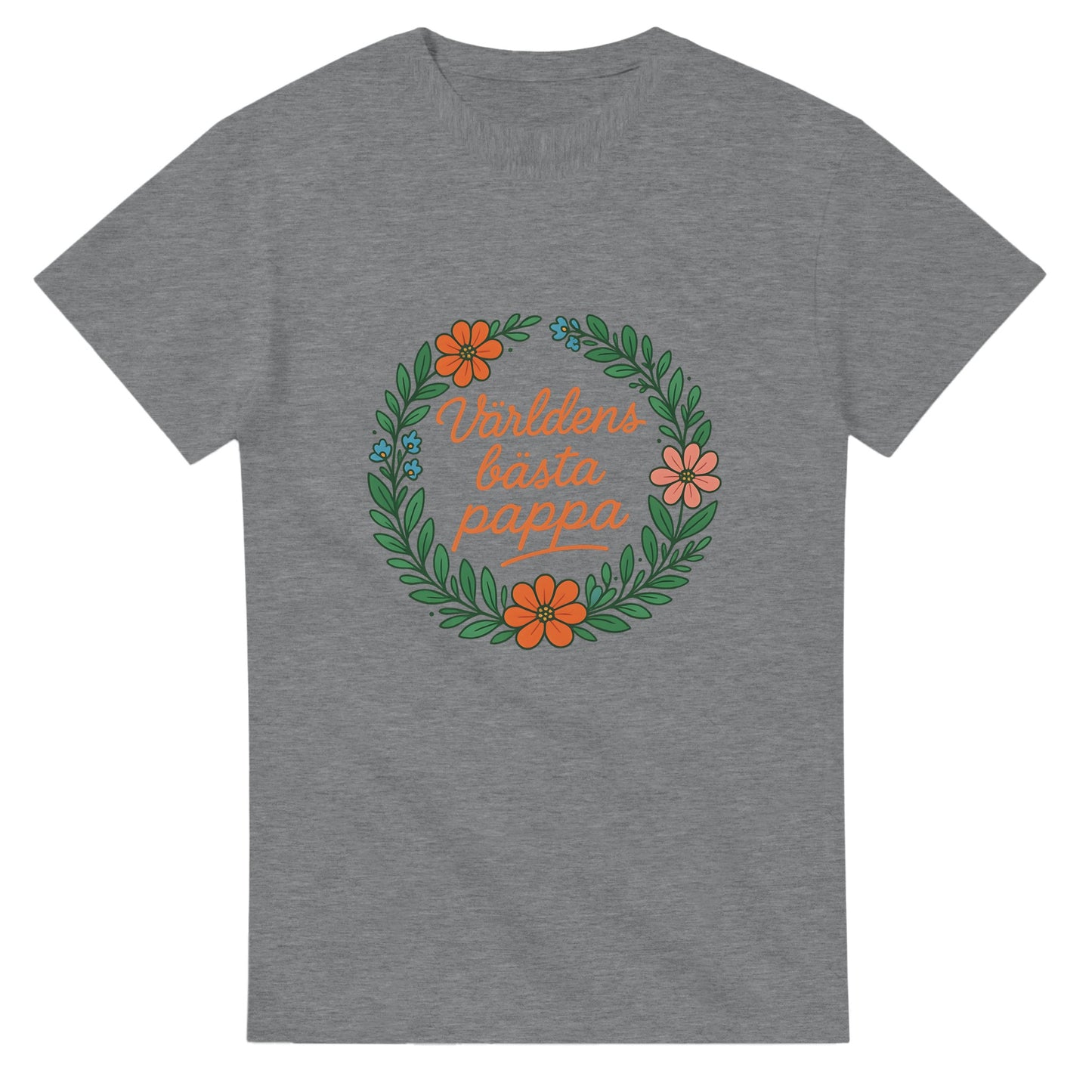Pappa T-shirt med blomkransdesign och text som hyllar hans unika roll som världens bästa.