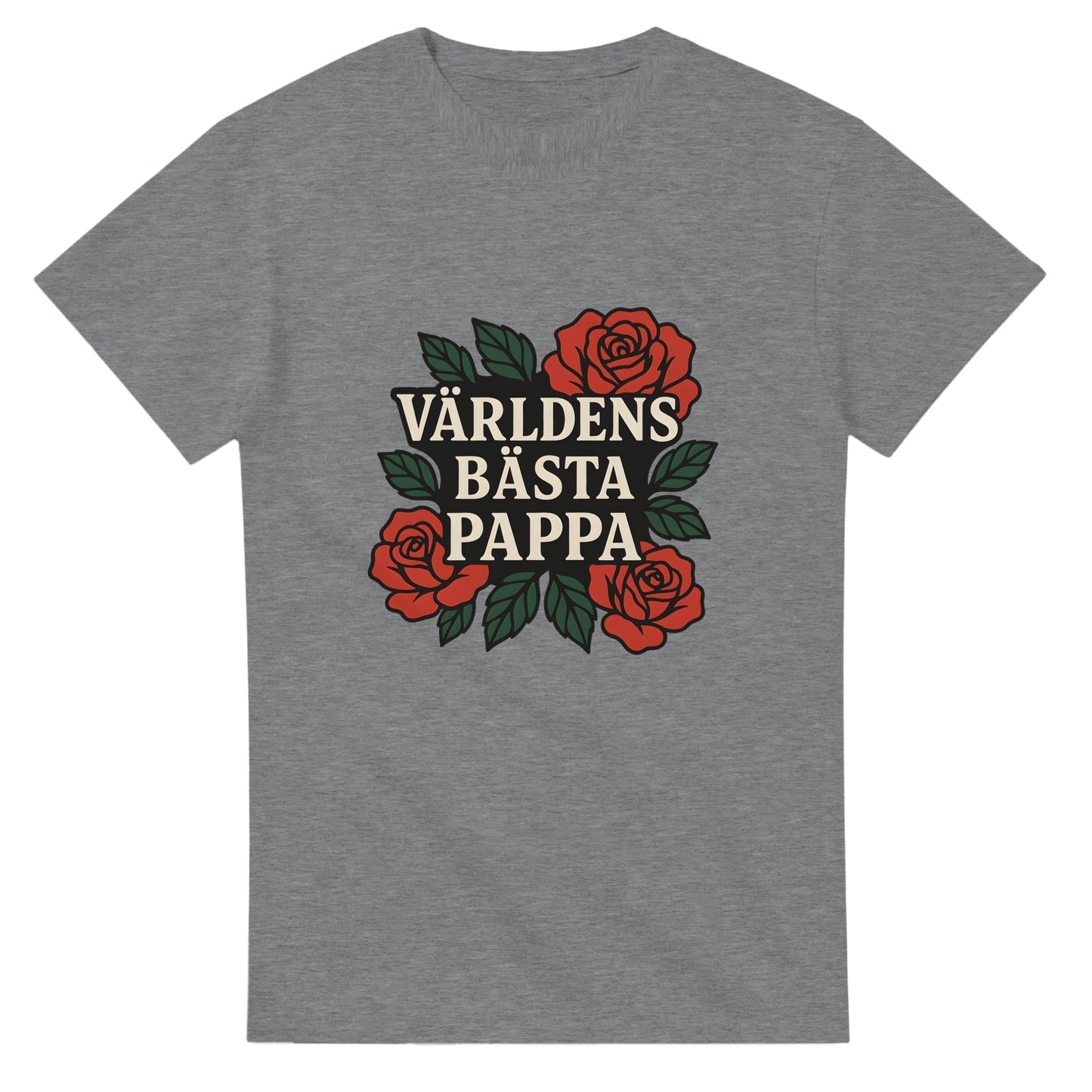 Elegant T-shirt för pappa med texten 'Världens bästa pappa' och stilfulla rosor.