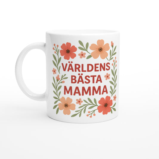 Elegant mugg för mamma med blomsterdesign och texten 'Världens bästa mamma'. Perfekt för favoritdrycken!
