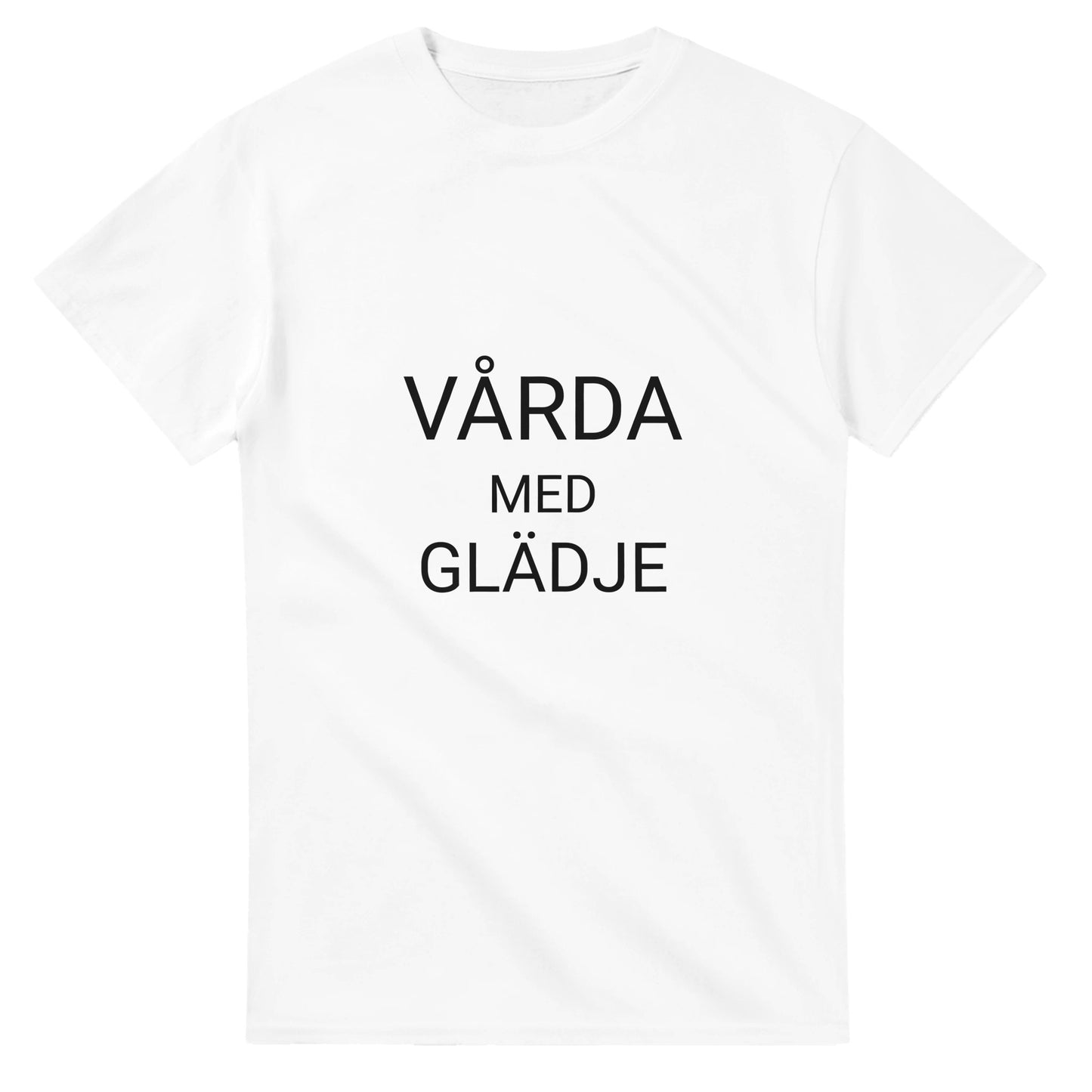 Glädjefylld t-shirt för vårdyrket. Visa din passion med denna tröja.