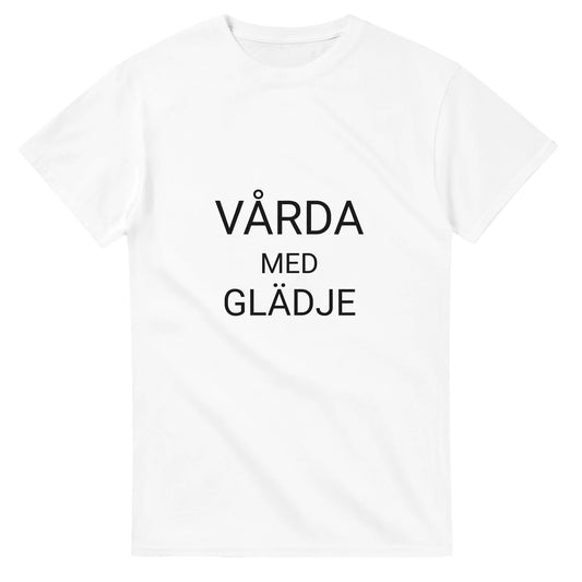 Glädjefylld t-shirt för vårdyrket. Visa din passion med denna tröja.