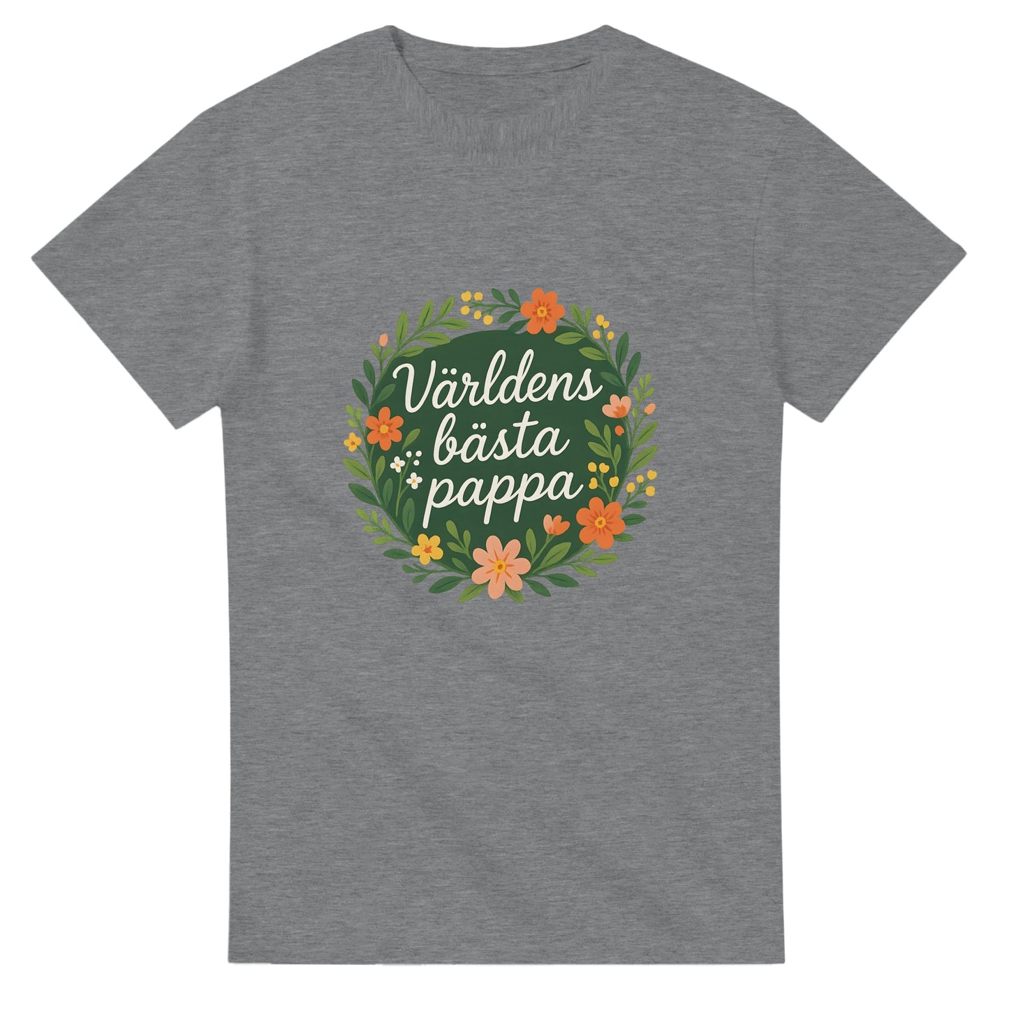 T-shirt med blomkrans och text för världens bästa pappa. Perfekt för att visa uppskattning och kärlek.