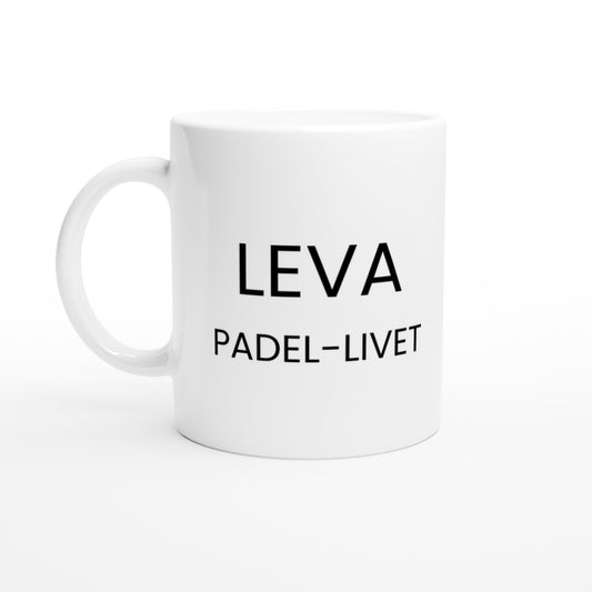 Mugg med texten För de som lever för padel! och en illustration av en padelrack. Perfekt för padelentusiasten.