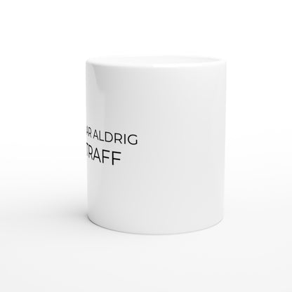 Mugg med text om missad straff - för fotbollsfans med humor och självdistans.