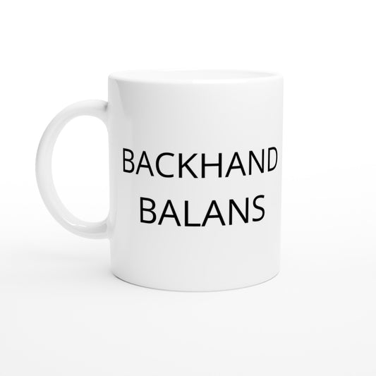 Balanserad backhand för tennisälskaren. Humoristisk touch.