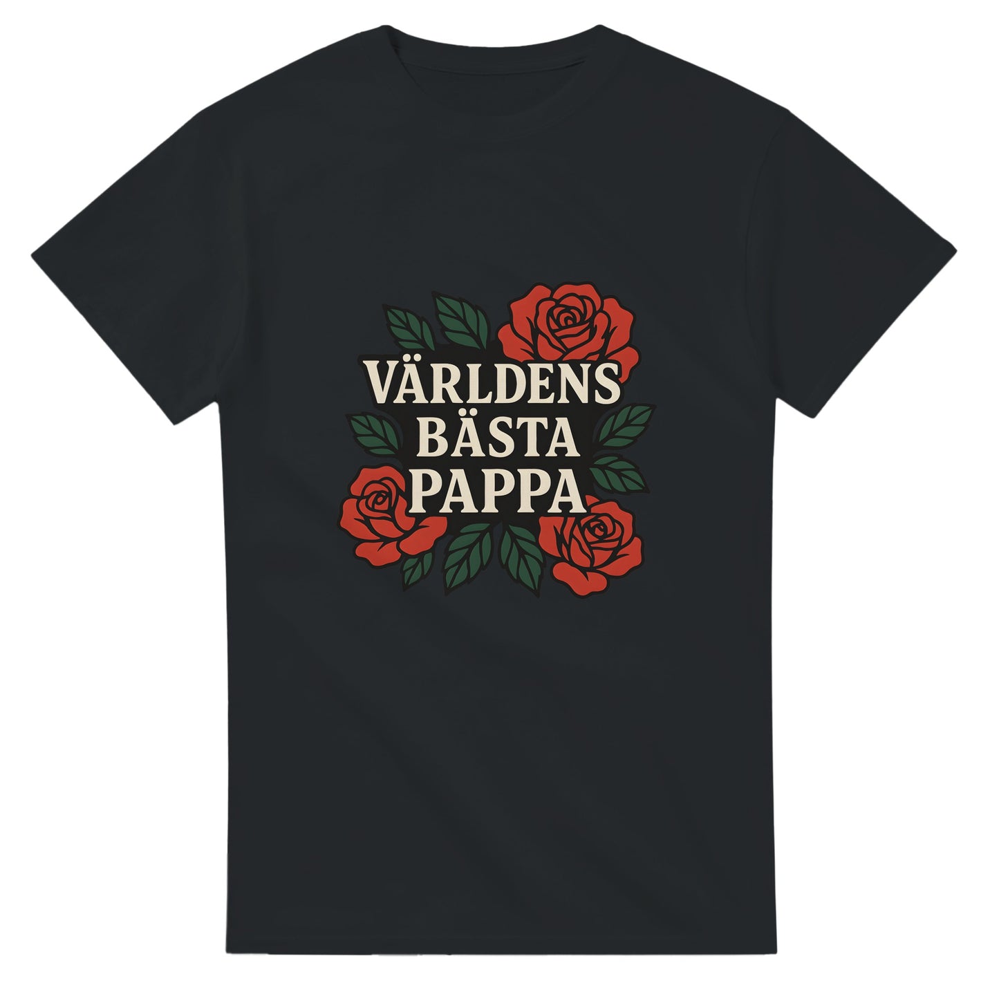 Elegant T-shirt för pappa med texten 'Världens bästa pappa' och stilfulla rosor.