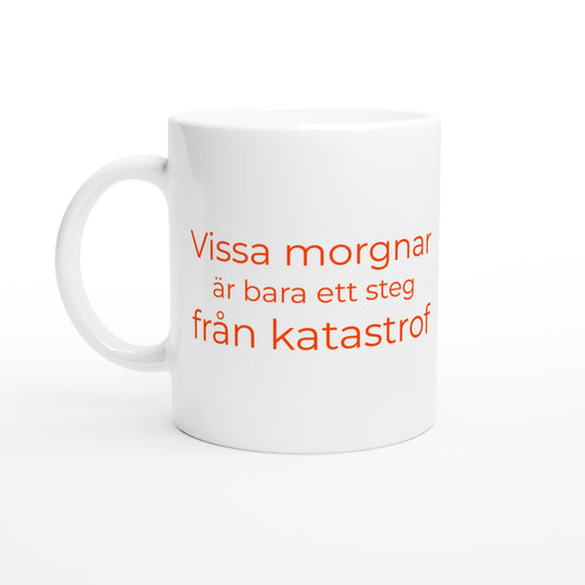 Morgonkaffet med en dos sarkasm för en leende start på dagen. Morgonens Melodi.