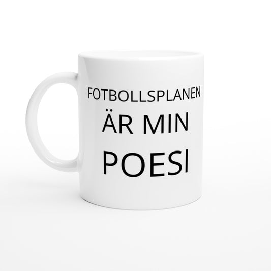 Mugg med poetiskt motiv av fotbollsplanens skönhet och oförutsägbarhet.