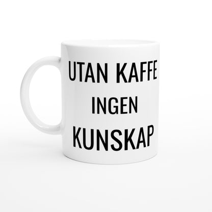 Skämt om kaffe som är oumbärligt för lärare och kunskapsförmedling - Utan kaffe ingen kunskap.
