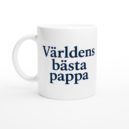 Klassisk pappa-mugg i djupblå stil med texten Världens bästa pappa i serif-font. Enkel men stolt hyllning.