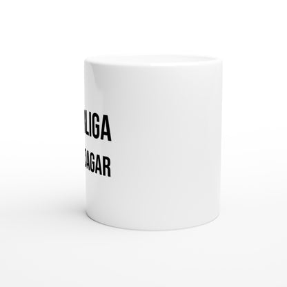 Mugg för att fira varje fantastiskt hårdag - Härliga Hårdagar