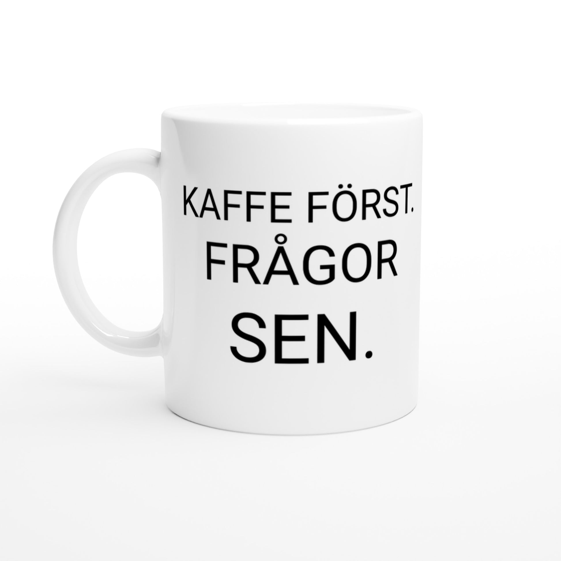 Kaffe Först. Frågor Sen. - För en lugn morgon med en kopp kaffe som start.