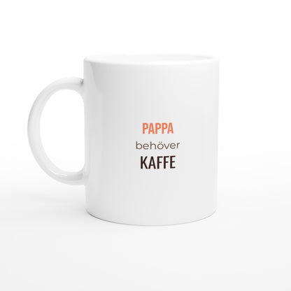 Pappa behöver kaffe - en rolig design för morgontrötta fäder som behöver sin kopp kaffe.