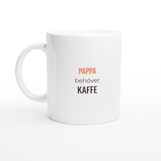 Pappa behöver kaffe - en rolig design för morgontrötta fäder som behöver sin kopp kaffe.