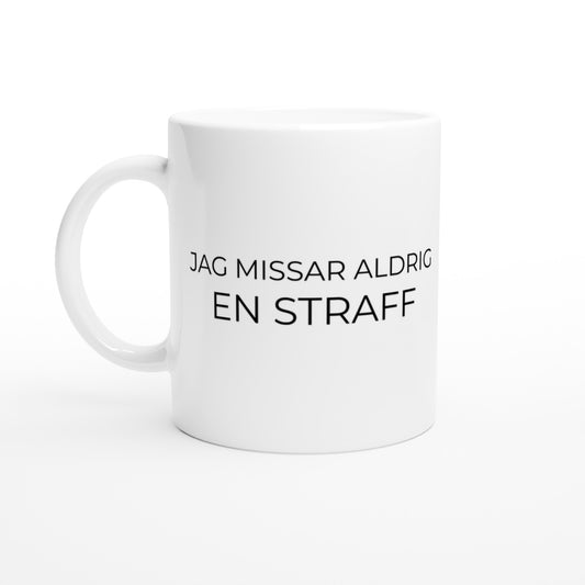 Mugg med text om missad straff - för fotbollsfans med humor och självdistans.