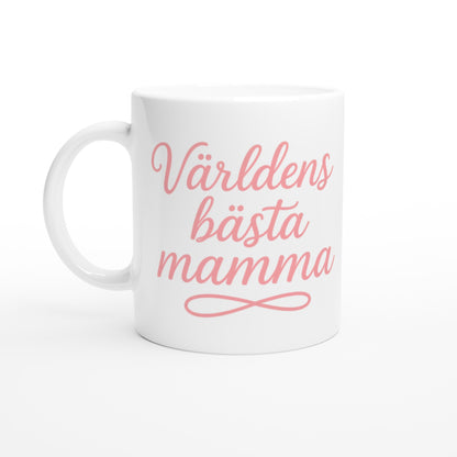 Mugg med texten 'Världens bästa mamma' i elegant handskriven font och varm rosa färg.