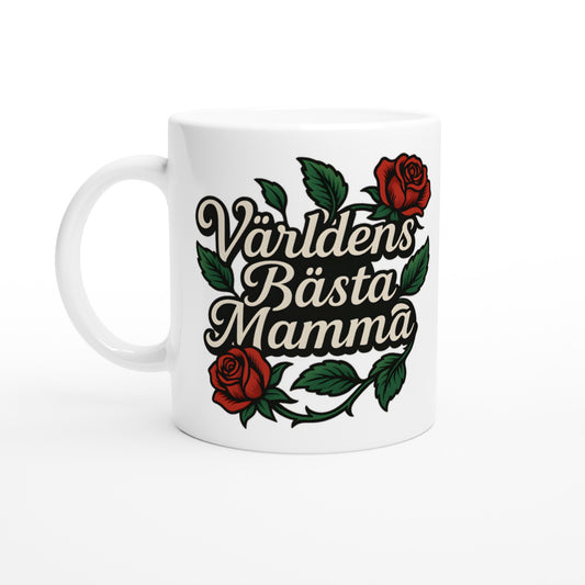 Rosentypografi Mugg - Världens bästa mamma och rosor i en fängslande komposition.