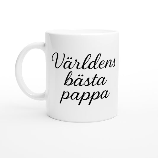 Mugg för pappa i elegant svartvitt med texten 'Världens bästa pappa' i tunn kalligrafisk font. Tidlös hyllning.