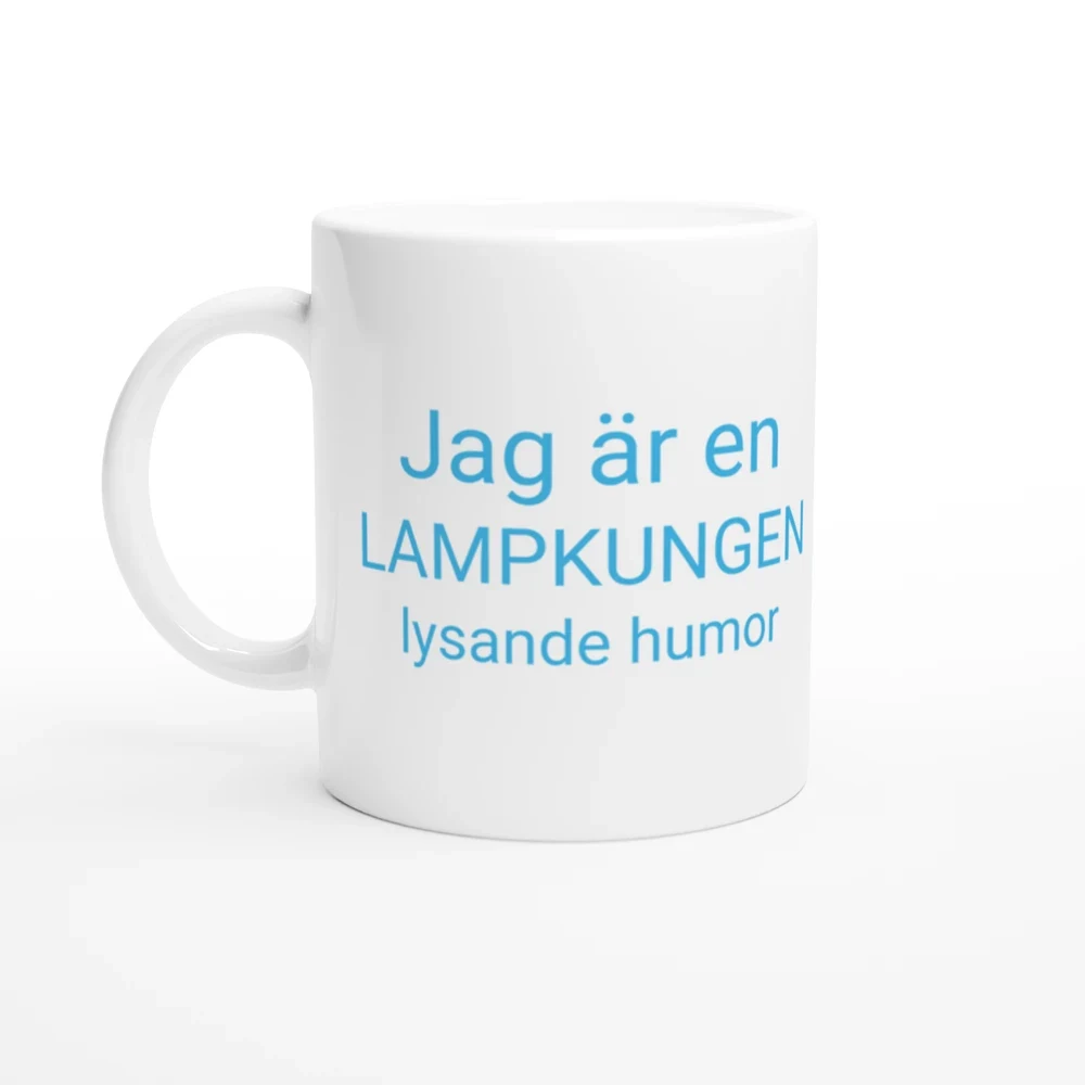 Mugg jag är en lampkungen lysande humor – motiv med handtaget till vänster